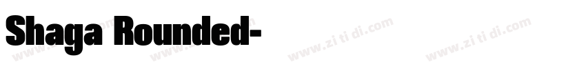 Shaga Rounded字体转换